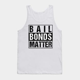 Bail Bondsman Shirt | Funny Bounty Hunter Shirt Tank Top